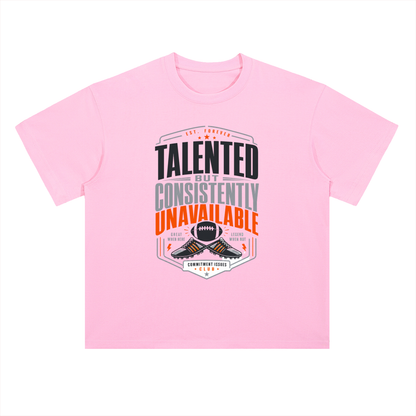 Talented but Unavailable Football Graphic Drop Shoulder Tee
