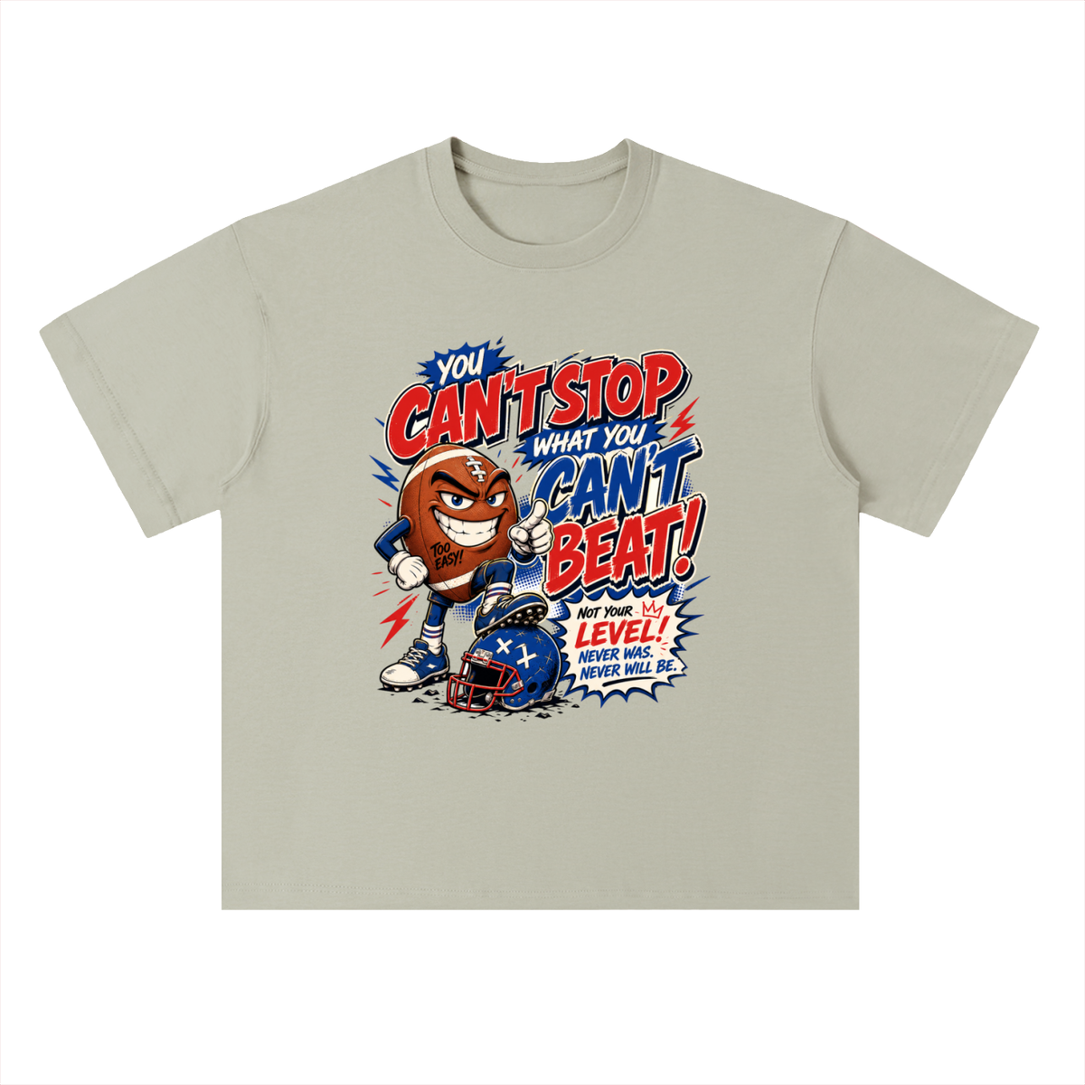 You Can't Stop What You Can't Beat Sports Graphic Drop Shoulder Tee