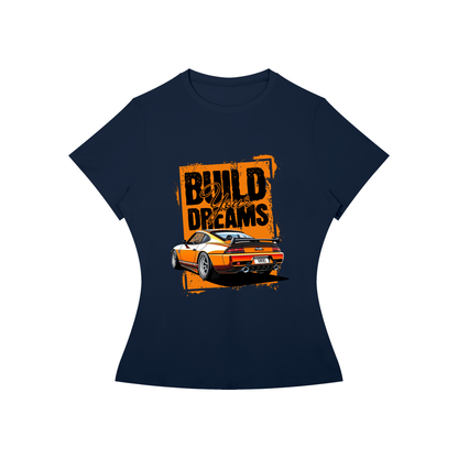 BUILD YOUR DREAMS T-Shirt