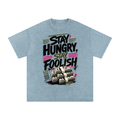 Stay Hungry & Foolish Snow-Washed Cotton Tee