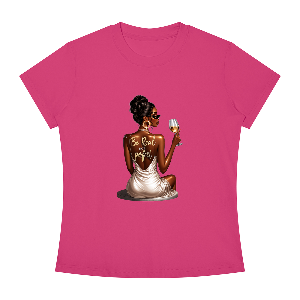 Be Real Not Perfect Women’s Slim-Fit Graphic Tee