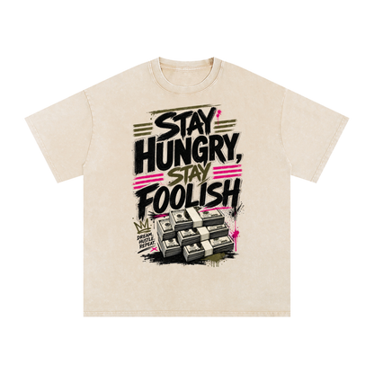 Stay Hungry & Foolish Snow-Washed Cotton Tee