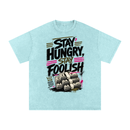 Stay Hungry & Foolish Snow-Washed Cotton Tee