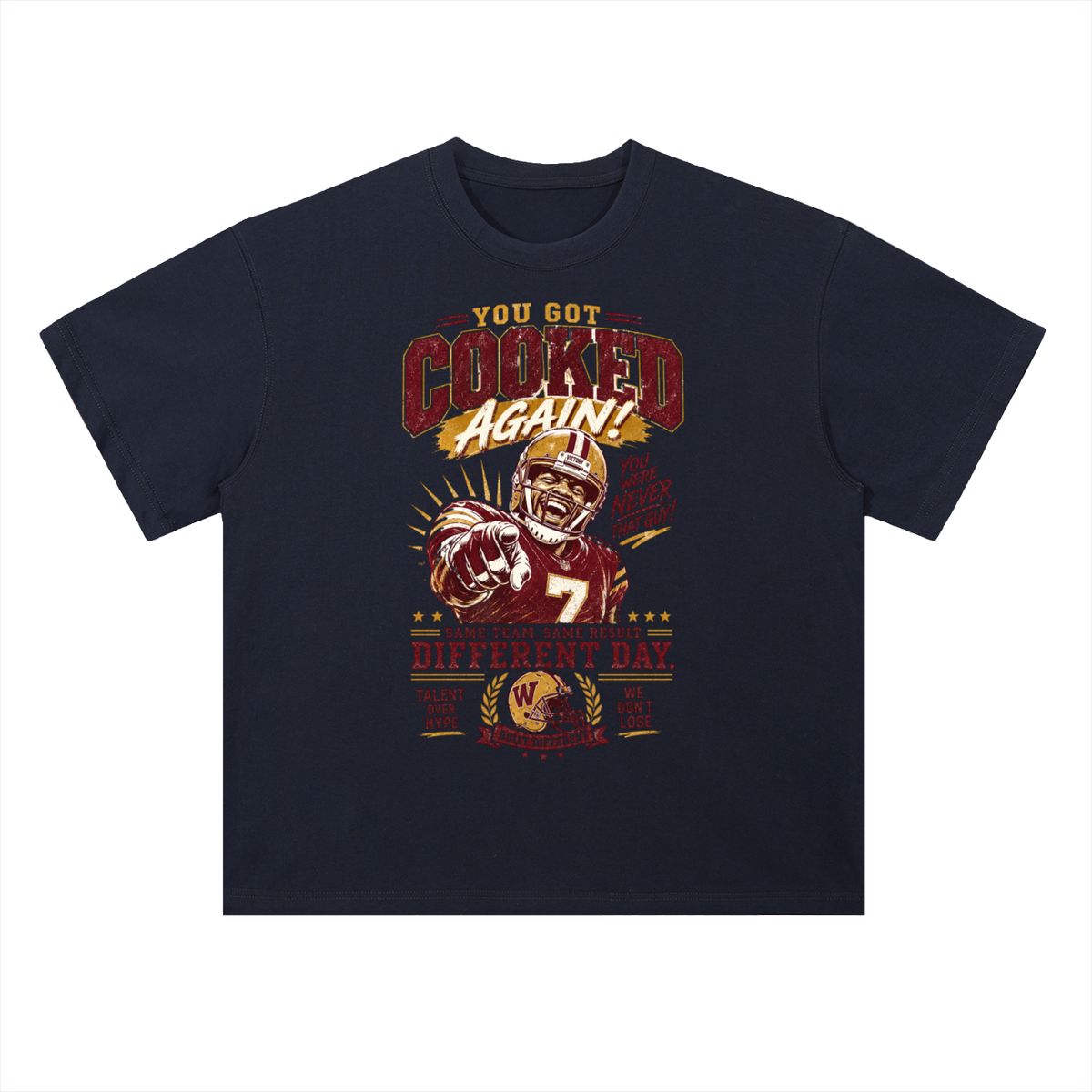 You Got Cooked Again Graphic Drop Shoulder Tee