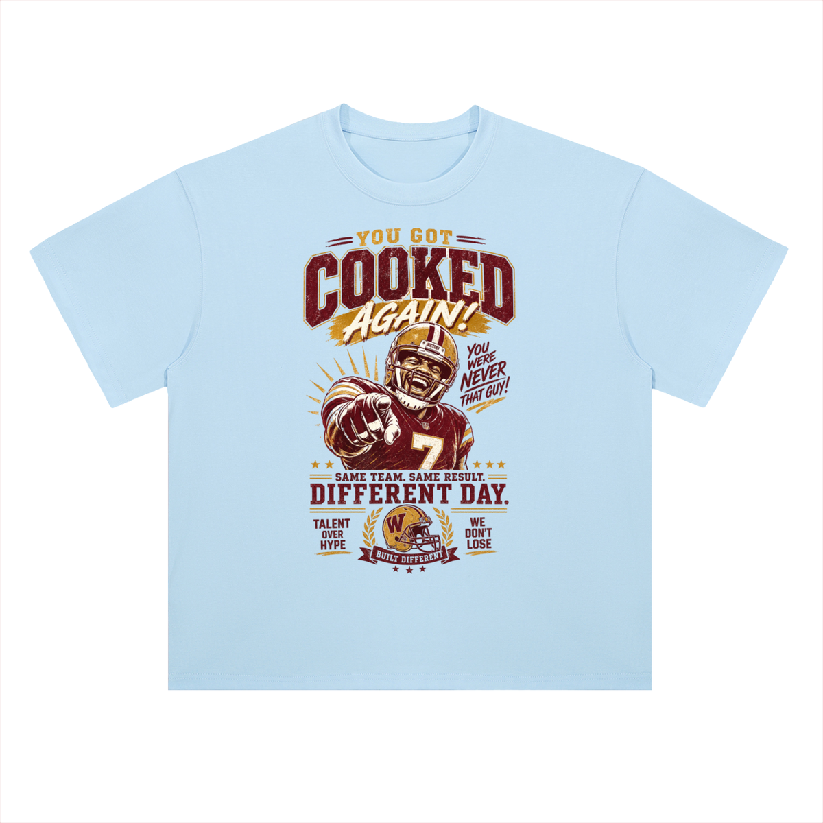 You Got Cooked Again Graphic Drop Shoulder Tee