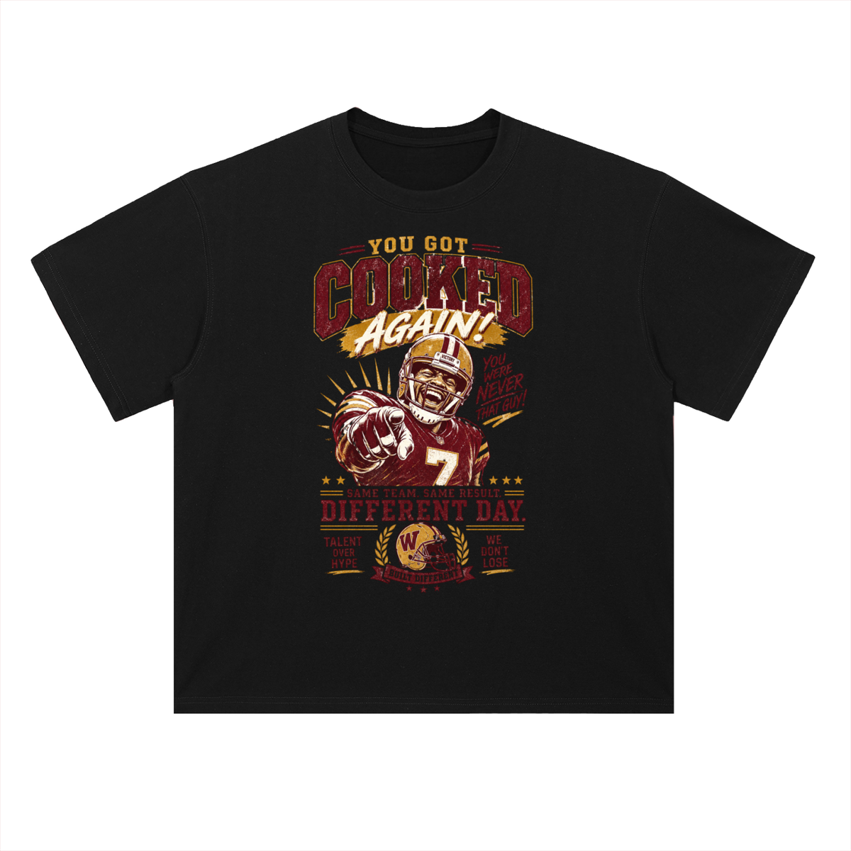 You Got Cooked Again Graphic Drop Shoulder Tee